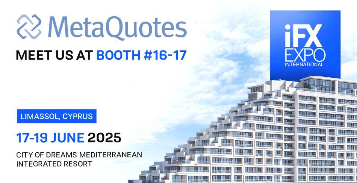 MetaQuotes 将在 2025 年塞浦路斯 iFX EXPO 国际外汇博览会上与经纪商会面
